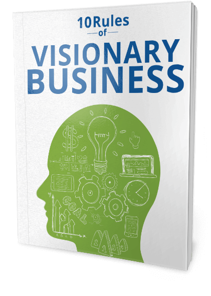 10 Rules of Visionary Business