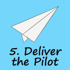 Deliver the pilot course