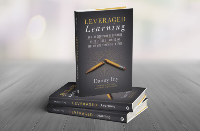 Leveraged Learning by Danny Iny
